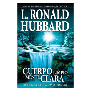 Cuerpo Limpio, Mente Clara